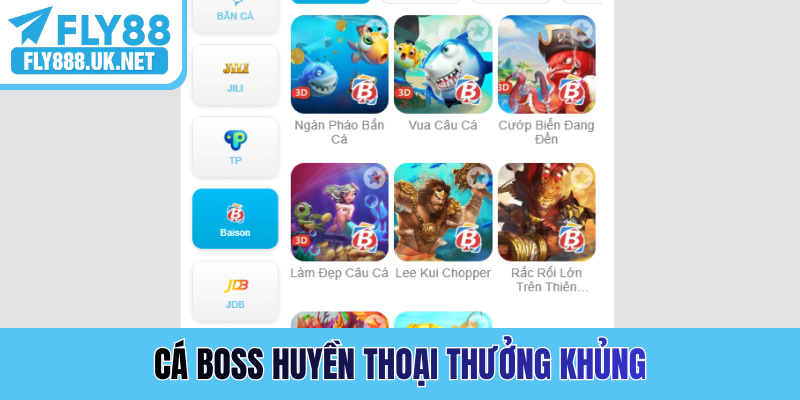 Cá Boss huyền thoại thưởng khủng