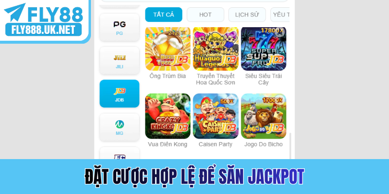 Đặt cược hợp lệ để săn jackpot