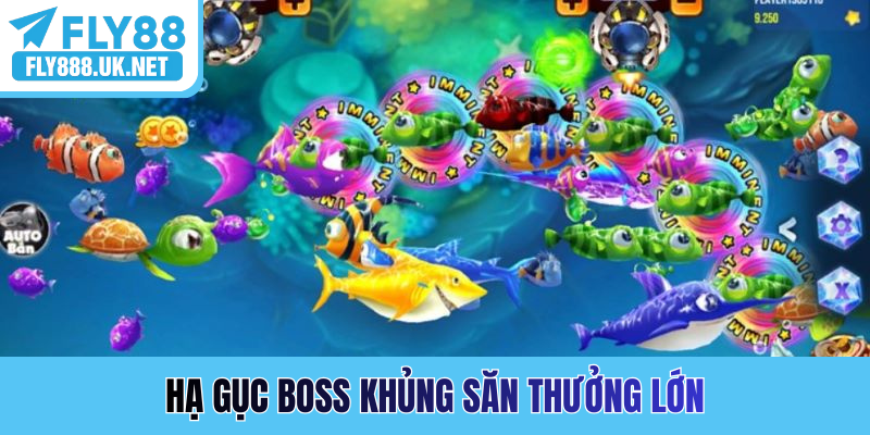 Hạ gục Boss khủng săn thưởng lớn