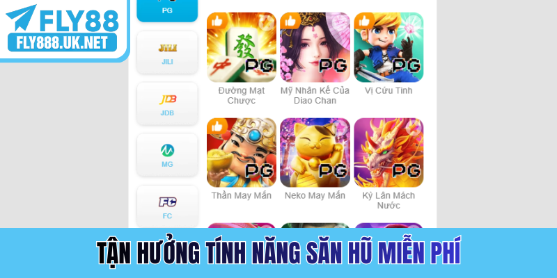 Tận hưởng tính năng săn hũ miễn phí