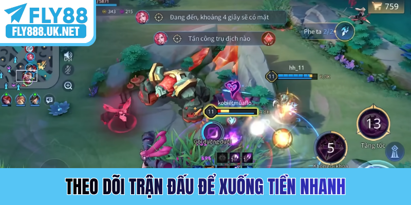 Theo dõi trận đấu để xuống tiền nhanh