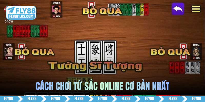 Cách chơi tứ sắc online cơ bản nhất