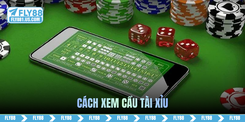 cách xem cầu tài xỉu