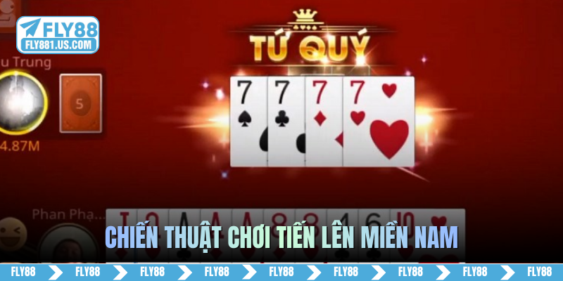 Chiến thuật chơi tiến lên miền Nam